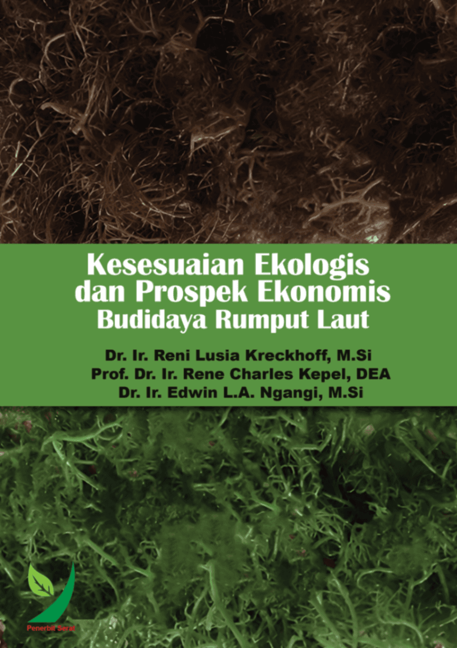 Kesesuaian Ekologis dan Prospek Ekonomis Budidaya Rumput Laut