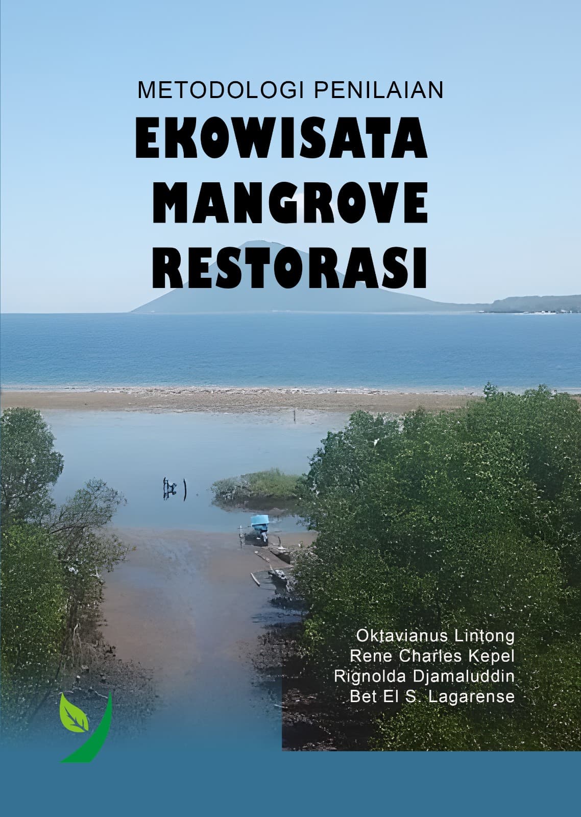 Metodologi Penilaian: Ekowisata Mangrove Restorasi