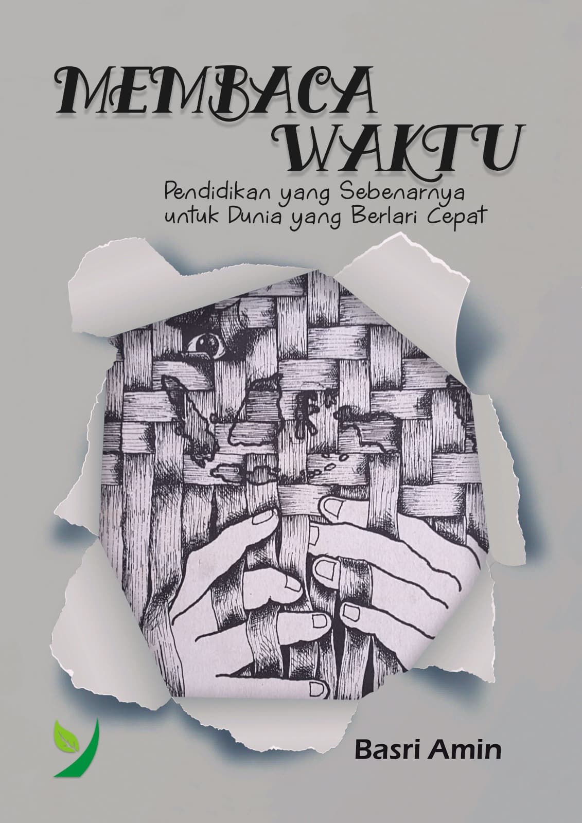 MEMBACA WAKTU Pendidikan yang Sebenarnya untuk Dunia yang Berlari Cepat