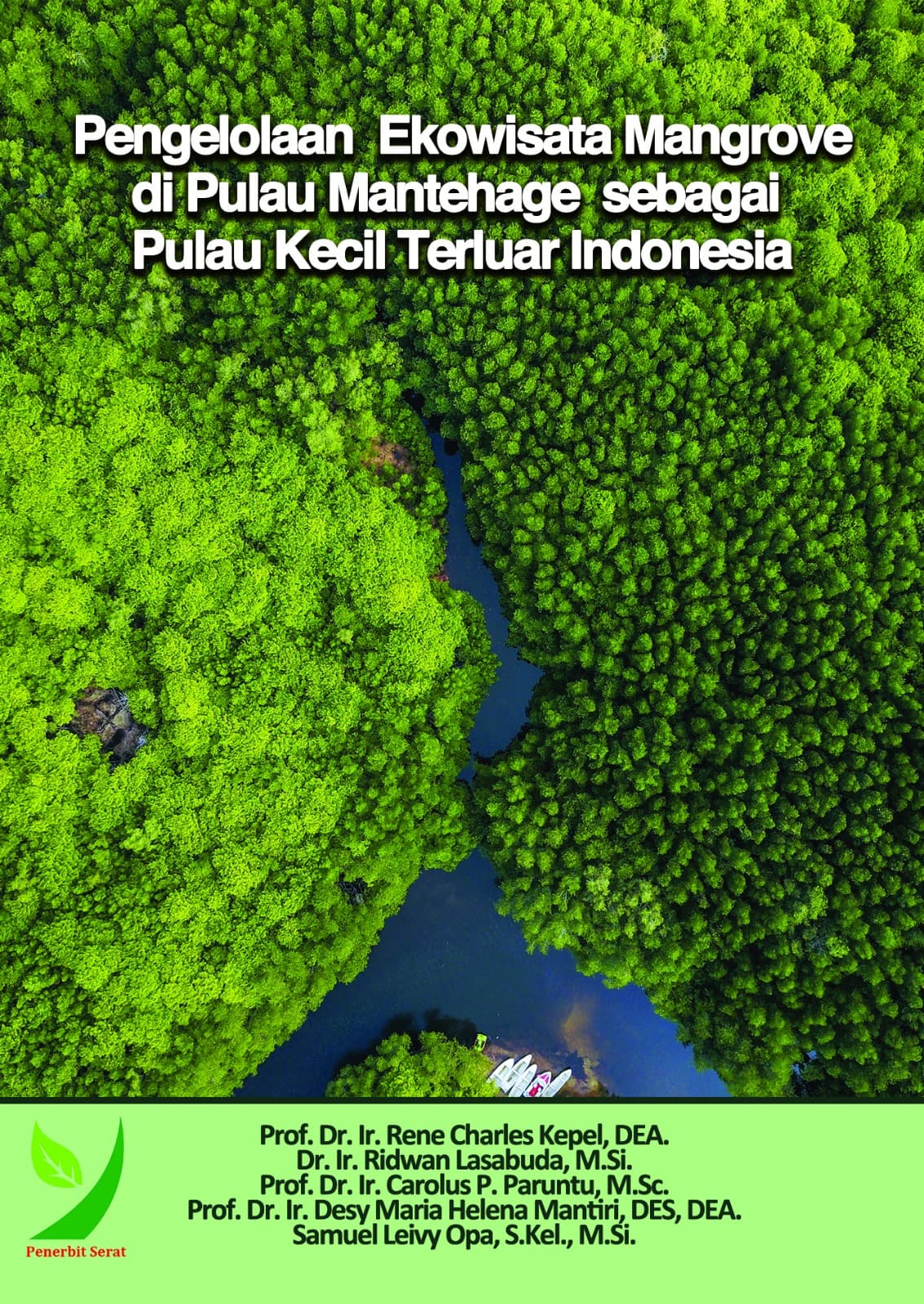 Pengelolaan Ekowisata Mangrove di Pulau Mantehage sebagai Pulau Kecil Terluar Indonesia