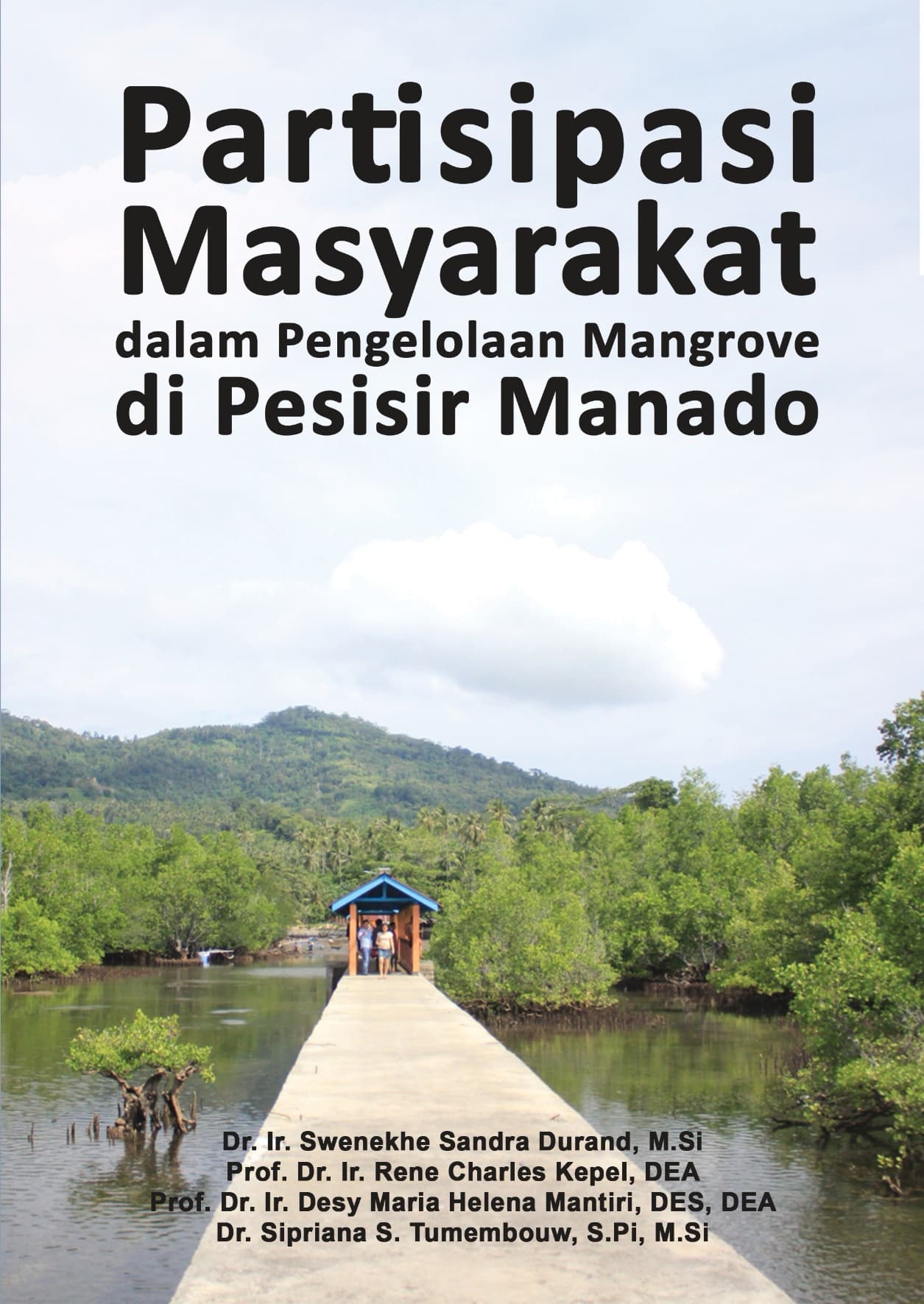 Partisipasi Masyarakat dalam Pengelolaan Mangrove di Pesisir Manado