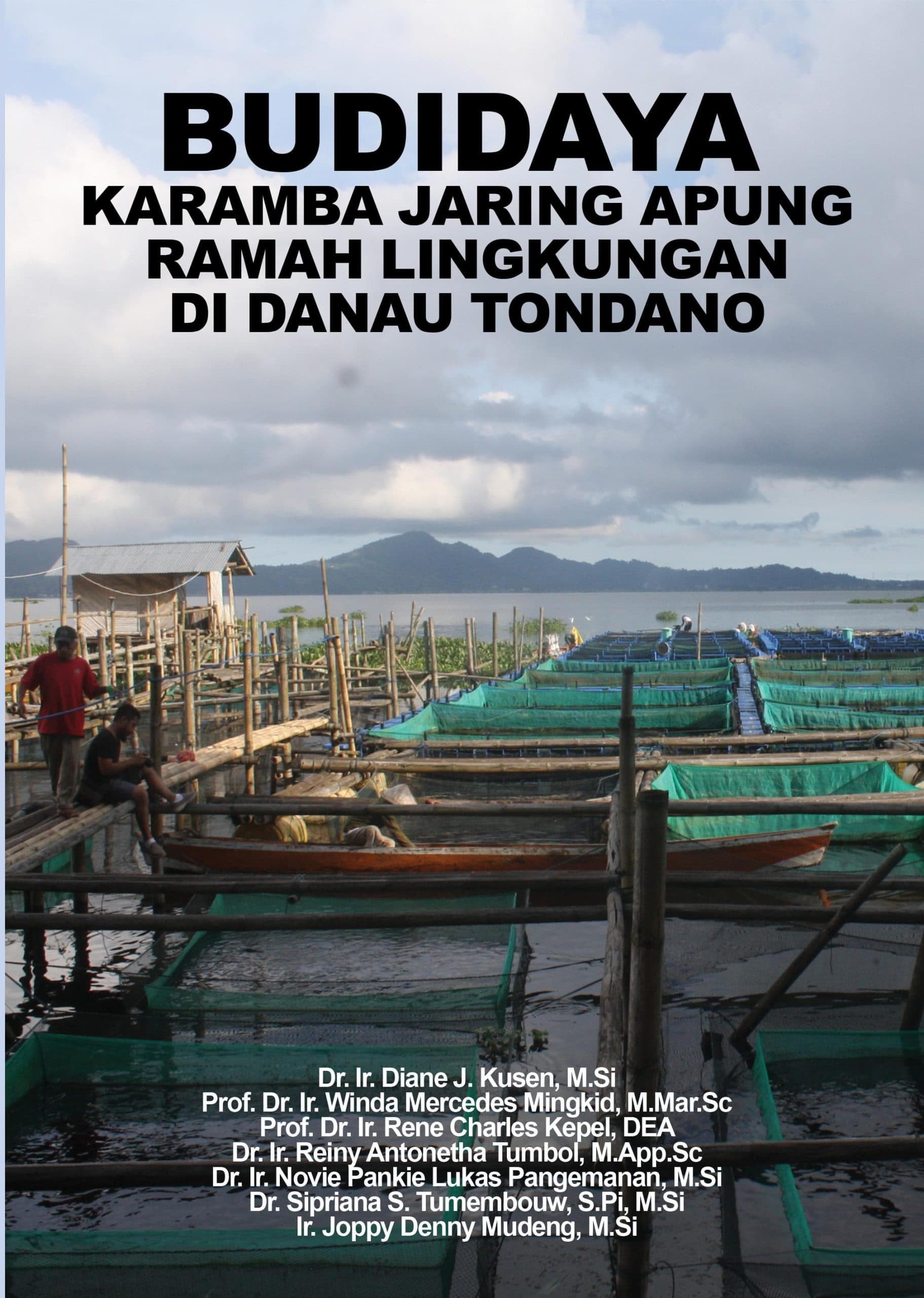 Budidaya Karamba Jaring Apung Ramah Lingkungan di Danau Tondano