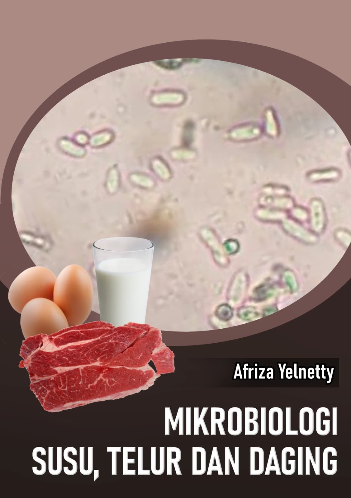 Mikrobiologi Susu, Telur dan Daging